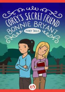 Corey's Secret Friend (Pony Tails Book 12) Read online