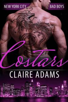 Costars (A Standalone Romance Novel) (New York City Bad Boy Romance)