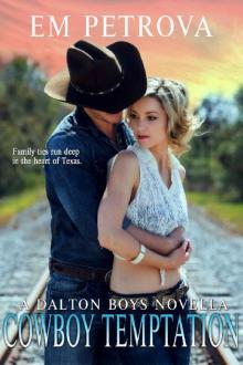 Cowboy Temptation (Dalton Boys Book 8) Read online