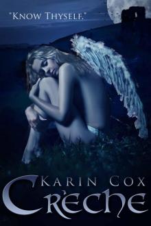 Creche (Book II of Paranormal Fallen Angels/Vampires Series) Read online