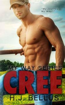 Cree (My Way Series - Book 1) (Volume 1) Read online