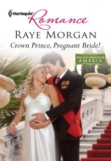 Crown Prince, Pregnant Bride! Read online