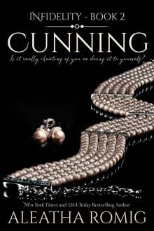 Cunning (Infidelity #2)