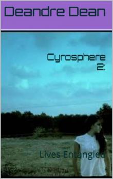 Cyrosphere 2:: Lives Entangled Read online