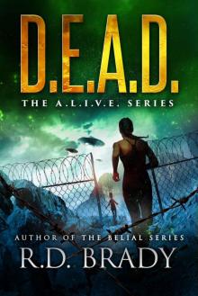 D.E.A.D. (The A.L.I.V.E. Series Book 2) Read online