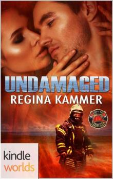 Dallas Fire & Rescue: Undamaged (Kindle Worlds Novella) Read online