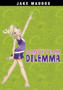 Dance Team Dilemma Read online