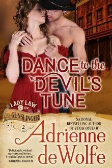 Dance to the Devil's Tune (Lady Law & The Gunslinger Series, Book 2) Read online