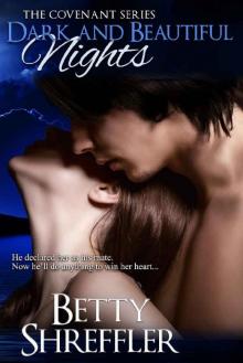 Dark and Beautiful Nights (The Vampire Covenant Series Book 3) Read online