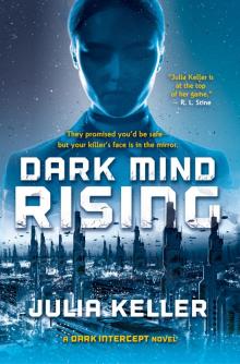 Dark Mind Rising Read online