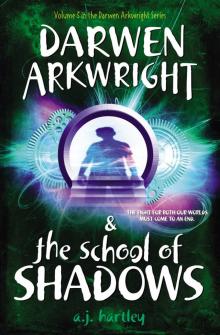 Darwen Arkwright and the School of Shadows Read online