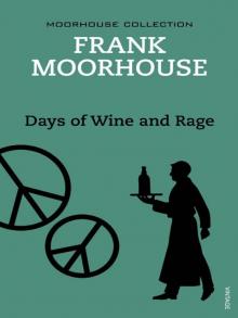 Days of Wine and Rage Read online