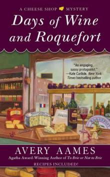 Days of Wine and Roquefort (Cheese Shop Mystery)