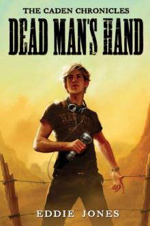 Dead Man's Hand (Caden Chronicles, The) Read online