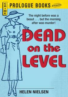 Dead on the Level Read online