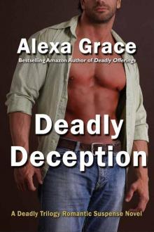 Deadly Deception (Deadly Trilogy) Read online