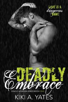 Deadly Embrace (Deadly Assassins Series Book 1) Read online