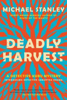 Deadly Harvest: A Detective Kubu Mystery Read online