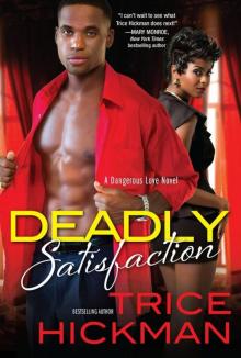 Deadly Satisfaction Read online