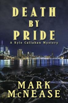 Death by Pride: A Kyle Callahan Mystery Read online