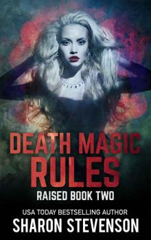 Death Magic Rules (Raised Book 2) Read online