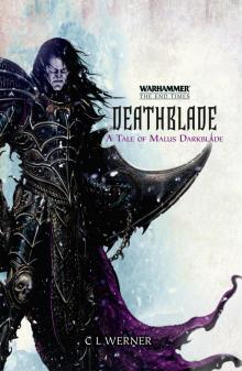 Deathblade: A Tale of Malus Darkblade Read online