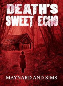 Death's Sweet Echo Read online