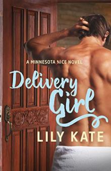 Delivery Girl (Minnesota Ice #1) Read online