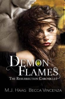 Demon Flames (Resurrection Chronicles Book 2) Read online