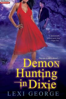 Demon Hunting In Dixie Read online