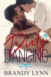 Dirty Dancing: The Happy Endings Resort Series, Book 14 Read online