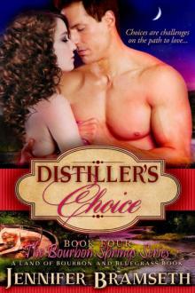 Distiller's Choice (Bourbon Springs Book 4) Read online