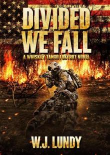 Divided We Fall (Whiskey Tango Foxtrot Book 6) Read online