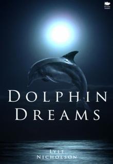 Dolphin Dreams Read online