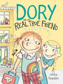 Dory and the Real True Friend Read online