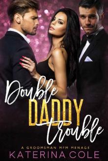 Double Daddy Trouble: A Groomsman Menage