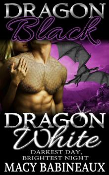 Dragon Black, Dragon White Read online