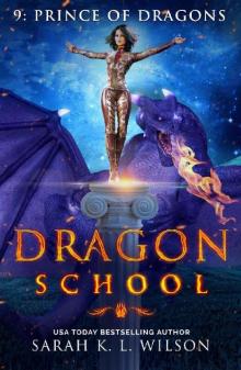 Dragon School: Prince of Dragons Read online