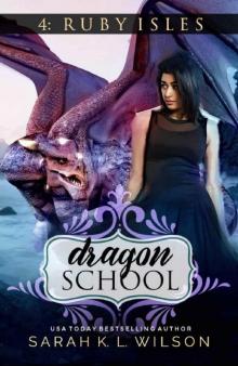 Dragon School_The Ruby Isles Read online