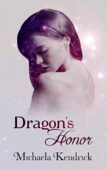 Dragon's Honor (The Dragon Corps Series Book 1) Read online