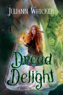 Dread Delight: Rosewood Academy for Witches and Mages (Darkly Sweet Book 2) Read online