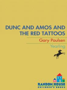 Dunc and Amos and the Red Tattoos Read online