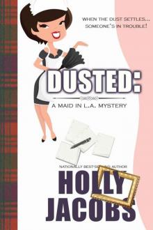 Dusted (A Maid in LA Mystery) Read online