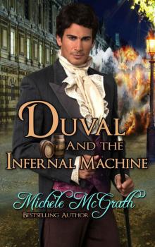 Duval and the Infernal Machine (Napoleon's Police Book 1) Read online