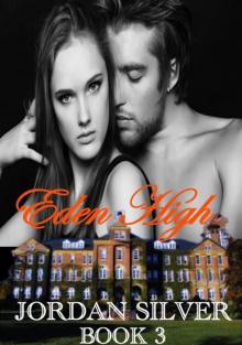 Eden High: (A Serial Novel Book 3)