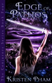 Edge of Pathos (The Conjurors Series Book 4) Read online