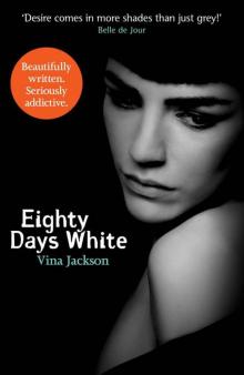 Eighty Days White Read online