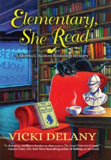 Elementary, She Read: A Sherlock Holmes Bookshop Mystery Read online