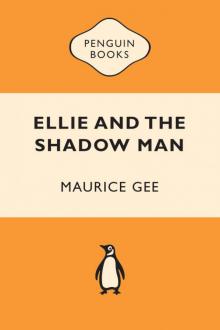Ellie & the Shadow Man Read online