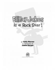 EllRay Jakes is a Rock Star! Read online